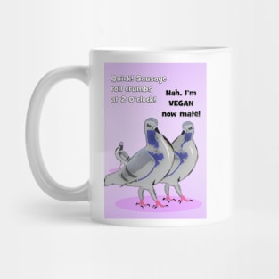 Vegan pigeons Mug